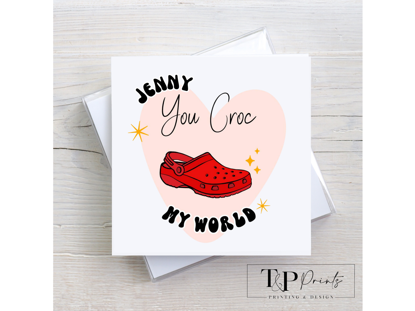 'You Croc My World' Card